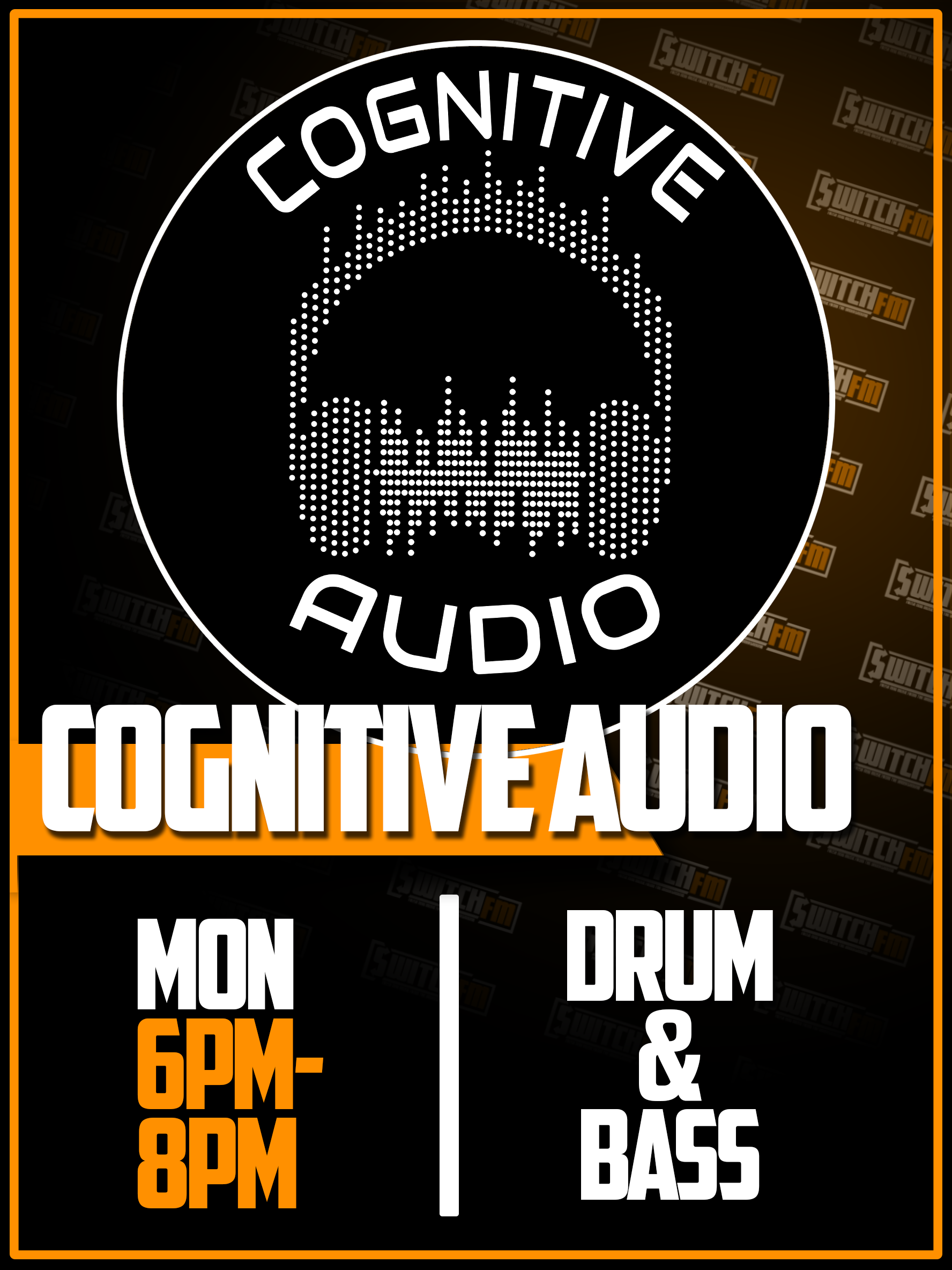 Switch FM - COGNITIVE AUDIO MONDAY 6-8PM